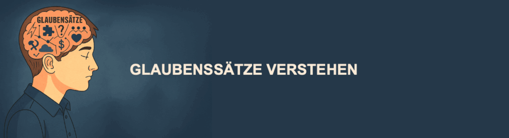 BANNER Glaubenssätze verstehen