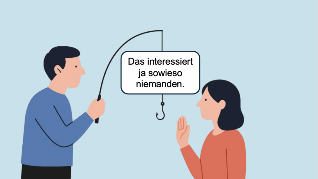 Phase 2 psychologischer Spiele - Der Köder